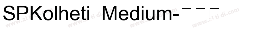 SPKolheti Medium字体转换